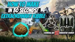 How to make EXTRAORDINARY KIBBLE in ARK Survival Evolved! 30 seconds tutorial