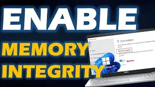 How to Turn On ""Memory Integrity"" in Windows 11