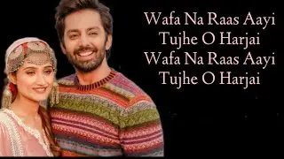 Wafa na Rass Aayi  lyrics | wafa na Rass Aayi song- Jubin nautiyal |