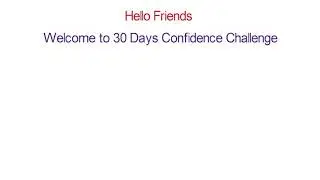 30 Days Confidence Challenge Day 11