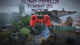 Valorant Controller to Radiant E2 - Phoenix Gameplay - No Commentary