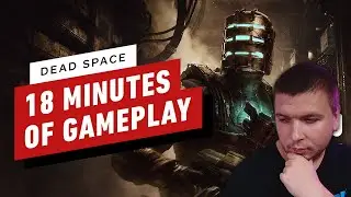 Смотрю и анализирую первые 18 минут ремейка Dead Space