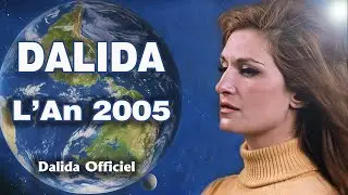 L'an 2005 [Remix 1997] Dalida officiel