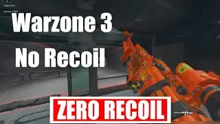 Warzone 3 No Recoil Loadout No Recoil in Warzone 3 Class