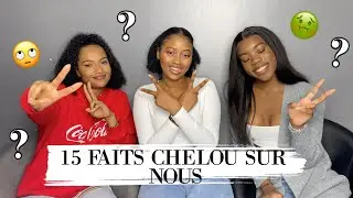 15 FAITS CHELOU SUR NOUS 🥴| By TRINITY