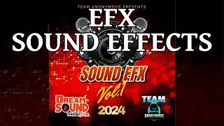 Sound Effects Pack 2024 - Team Anonymous - Sound Efx Pack 1 (EFX 2024)