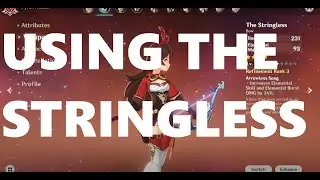 Genshin Impact - Using The Stringless