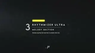 3 | Rhythmizer Ultra | Melody Section - Scale it up