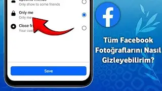 Tüm Facebook Fotoğrafları Yalnızca Ayarları Nasıl Gizlenir (2025)