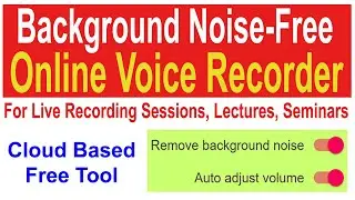 Online Noise-Free Voice Recording | Free Tool for Live Audio Recording without Background Noise