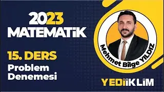 15 Problem Denemesi  1 - Mehmet Bilge YILDIZ