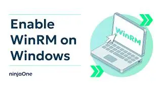 Complete Guide: How to Enable WinRM on Windows 10/11 (w/ SCREEN RECORDING)