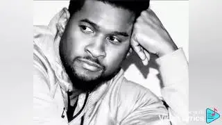 Usher - Downtime (Lyrics)