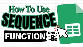 How to Use the SEQUENCE Function in Google Sheets (Start and Step)