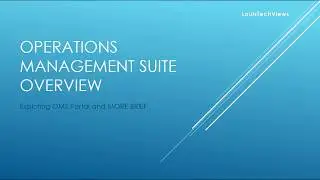 Operations Management Suite   Overview Brief