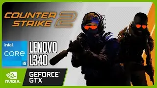 Counter-Strike 2 (Limited Test) | Lenovo L340 | i5-9300HF | GTX 1050 3GB | 16GB RAM