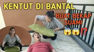 SUAMI DI BEKAP BANTAL KENTUT - SUAMI ISTRI KOCAK