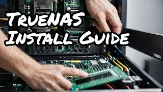 How to Install TrueNAS | Step-by-Step Guide to Build TrueNAS
