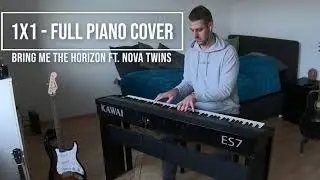1x1 - Bring me the horizon ft. Nova Twins FULL VERSION (ROLEE Piano Cover)