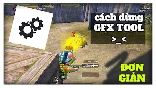 Hướng Dẫn Cách Cài Đặt GFX Tool Cho PUBG Mobile Mượt Nhất 2023