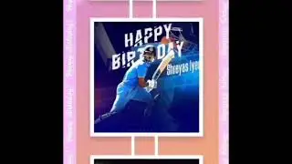 Shreyash iyer birthday whatsapp status..