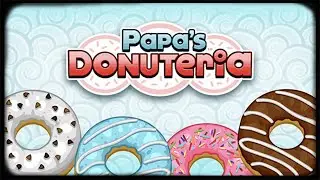 Papa's Donuteria [Game PC Flash Player] - Download