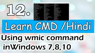 CMD: How to use wmic (windows Management Instrumentation) command in cmd Hindi