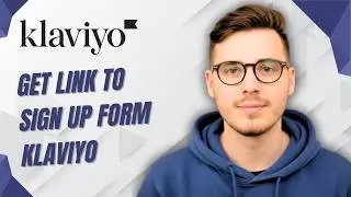 How To Get Link To Sign Up Form Klaviyo [2026 Guide]
