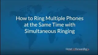 How to Ring Multiple Phones at the Same Time with Simultaneous Ring