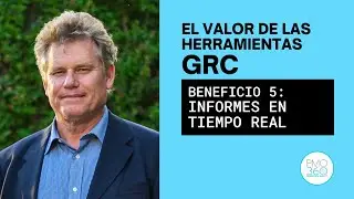 Herramientas de GRC, Beneficio 5: Informes en Tiempo Real