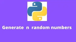 Python program to generates n random numbers in given range