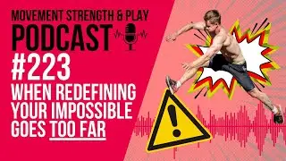 When redefining your IMPOSSIBLE is a step TOO FAR! // School of Calisthenics