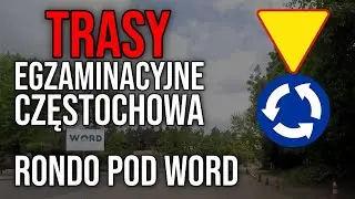 Rondo pod WORD w Częstochowie I Egzamin na prawo jazdy