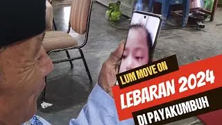 (Belum Move on) Hari Pertama Jelang Lebaran & Lebaran 2024 di Payakumbuh