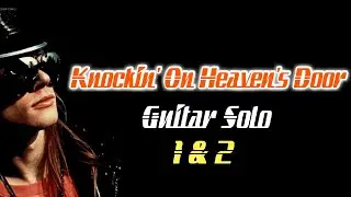 Knockin' On Heaven's Door Solo Backing Track (1 & 2)