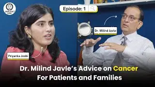 What Every Cancer Patient Should Know - Dr. Milind Javle Explains | 