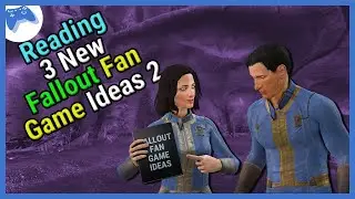 Fallout Talk - Reading 3 New Fan Game Ideas 2