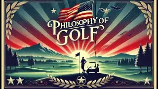 President Trump and the Philosophy of Golf