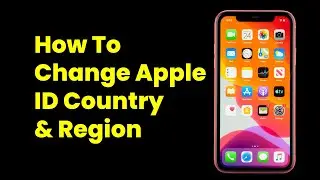 How To Change Apple ID Country And Region | Step-by-Step iPhone & iPad Guide (2025)
