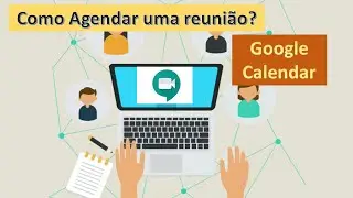 Como Agendar Uma Reunião no Google Calendar Calendário do Google