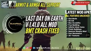 Last Day On Earth v 1 41 0 BMT MOD Crash FIX Update version