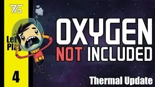 Oxygen Not Included : Thermal Update - Ep 4 Heat Problem