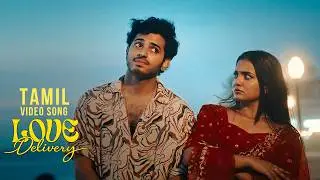 Love Delivery (Tamil) - Romantic Music Video | Official