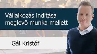 Vállalkozás indítása meglévő munka mellett - Kristóf válaszol #1