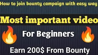 How To Join Bounty Campaign Full Guide In This Video Important Rules Of Joining Bounties Urdu/Hindi