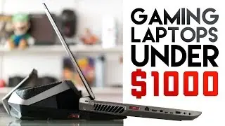 Top 10 BEST Gaming LAPTOPS 2018 | Under $1000