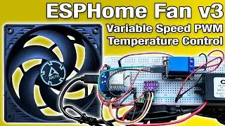 ESPHome Fan v3: Variable Speed (PWM) and Temperature Control
