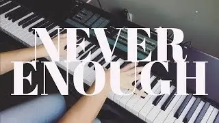 The Greatest Showman - Never Enough (with sheet music)