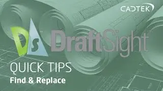DraftSight Quick Tips: Find And Replace