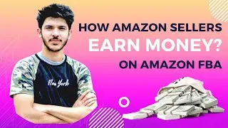 How Amazon Sellers Earn Money via Amazon FBA Private Label? - Short Guide - Ep3